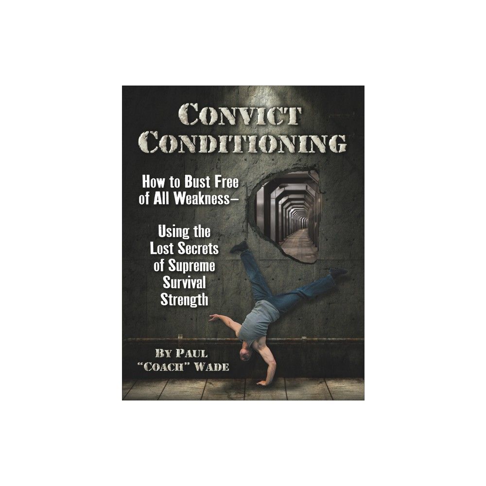 Convict Conditioning